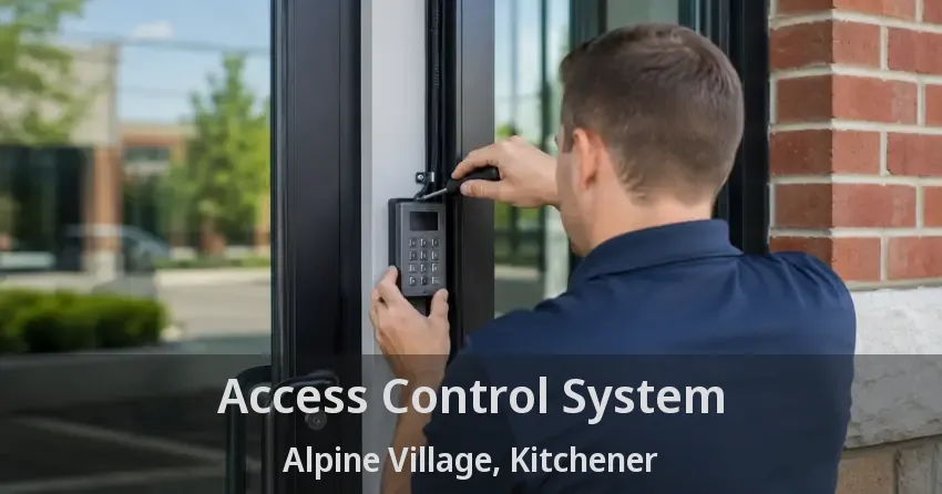 Access Control System Alpine Village, Kitchener - ON