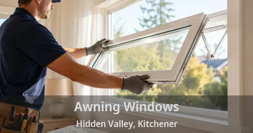 Awning Windows Hidden Valley, Kitchener - ON