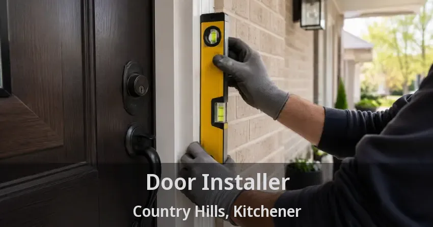 Door Installer Country Hills, Kitchener - ON