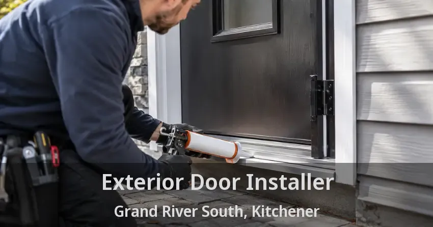 Exterior Door Installer Grand River South, Kitchener - ON