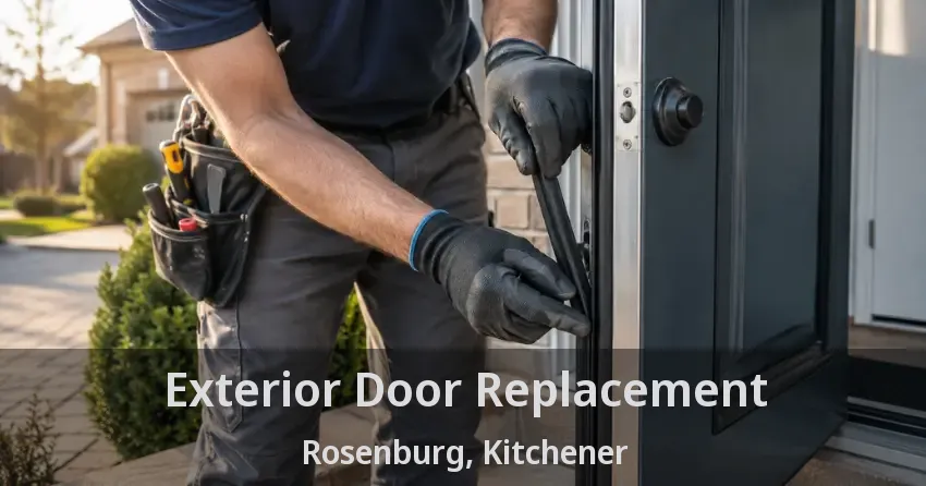 Exterior Door Replacement Rosenburg, Kitchener - ON