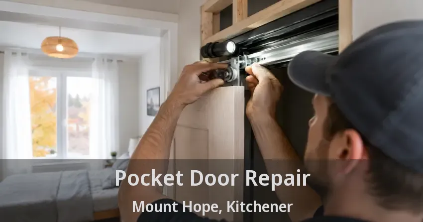 Pocket Door Repair Mount Hope, Kitchener - ON