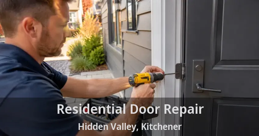Residential Door Repair Hidden Valley, Kitchener - ON